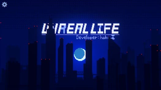 Unreal Life APK 3.0.10 (Full Version) Android