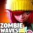 Zombie Waves MOD APK 3.3.1 (God Mode Unlimited Money) Android