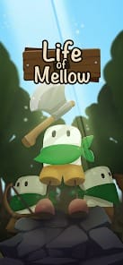 Life of Mellow MOD APK 1.0.1 (Unlimited Money Unlocked All) Android