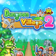 Dungeon Village 2 MOD APK 1.4.4 (Unlimited Money Points) Android