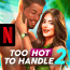Too Hot to Handle 2 NETFLIX MOD APK 1.1 (Unlocked) Android