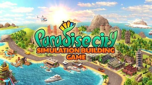Paradise City Building Sim MOD APK 2.7.0 (Unlimited Money Unlocked) Android