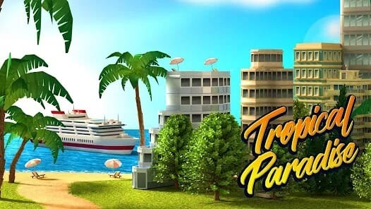 Tropic Paradise Sim Town Buil MOD APK 1.7.0 (Unlimited Money Unlocked Islands) Android